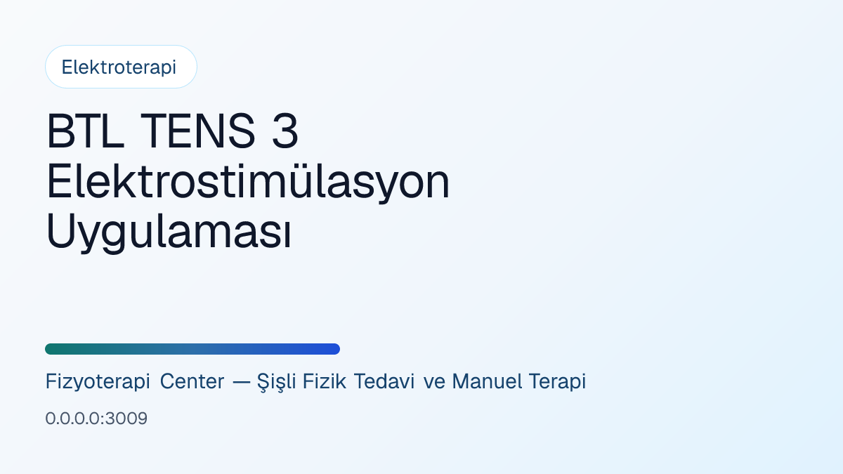 BTL TENS 3 Elektrostimülasyon Uygulaması