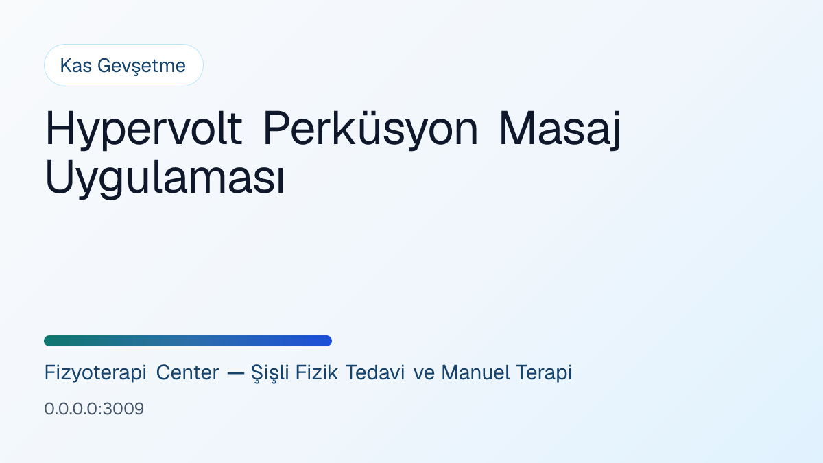 Hypervolt Perküsyon Masaj Uygulaması
